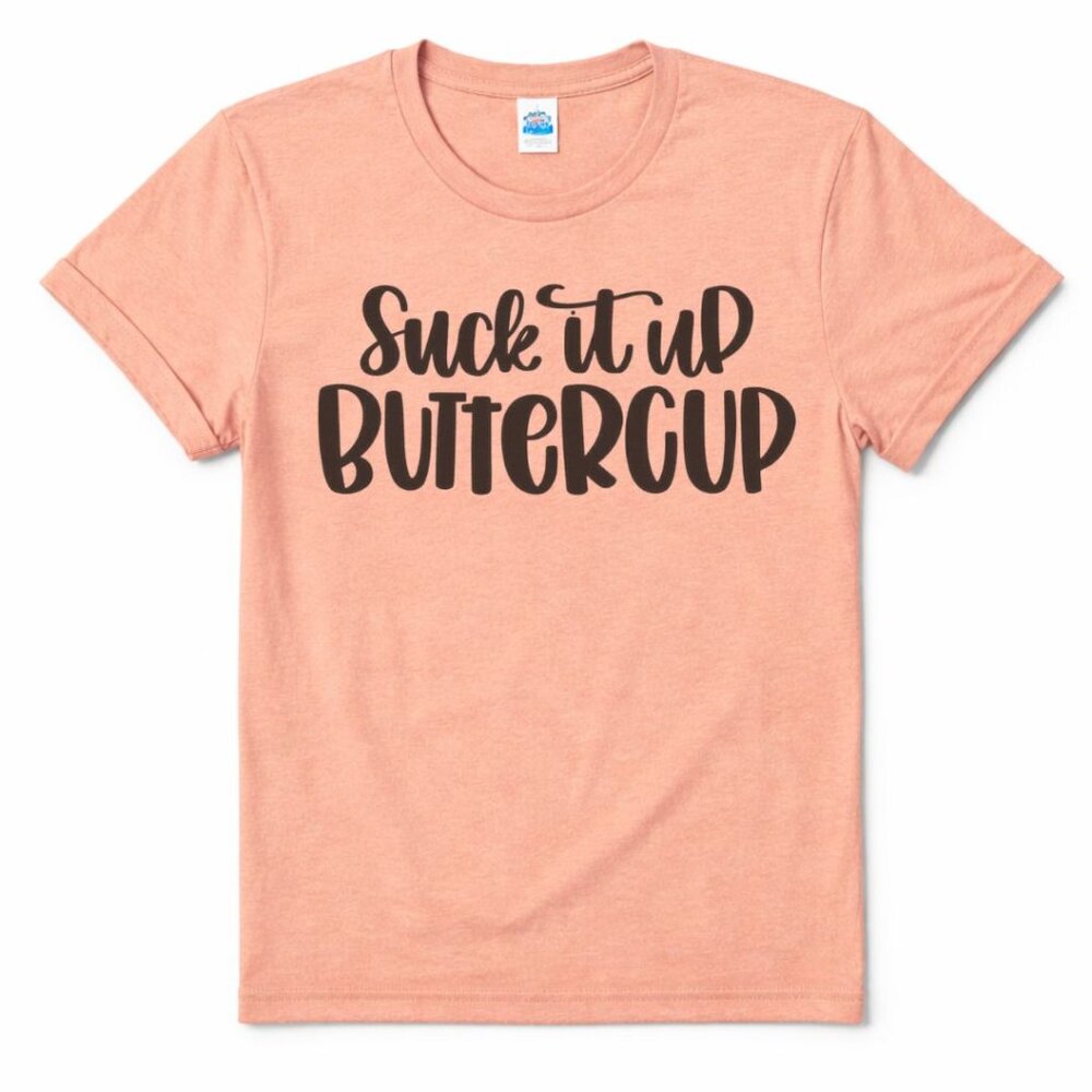 Suck It Up Buttercup Funny Graphic T Shirt Trendy Boutique Style Tee Womens
